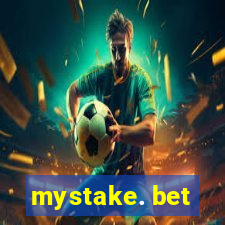 mystake. bet