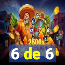 6 de 6