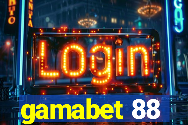 gamabet 88