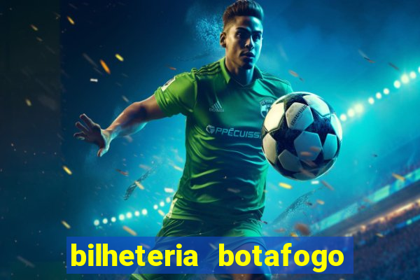 bilheteria botafogo general severiano