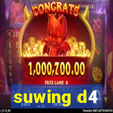 suwing d4