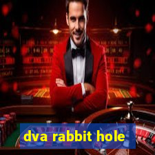 dva rabbit hole