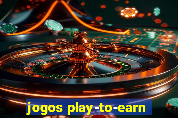 jogos play-to-earn