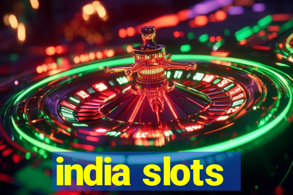 india slots