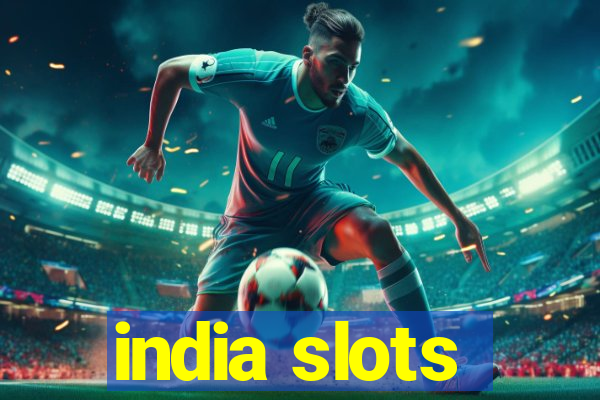 india slots