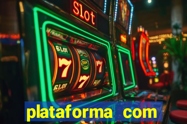 plataforma com bonus sem deposito