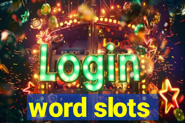 word slots