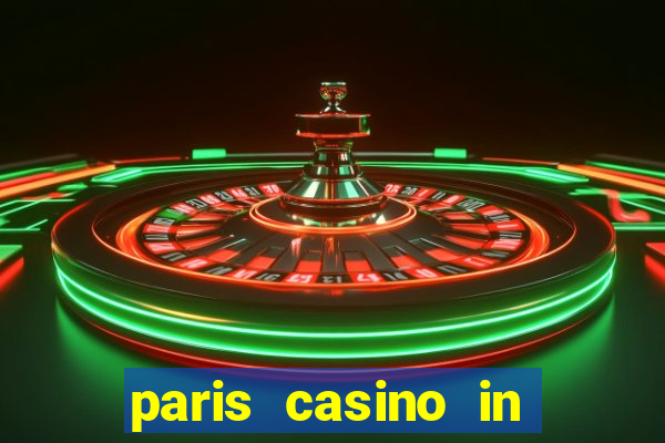 paris casino in las vegas