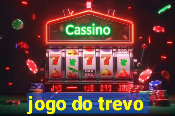 jogo do trevo