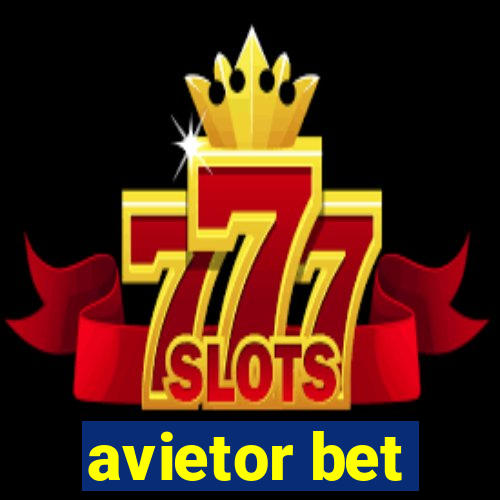 avietor bet