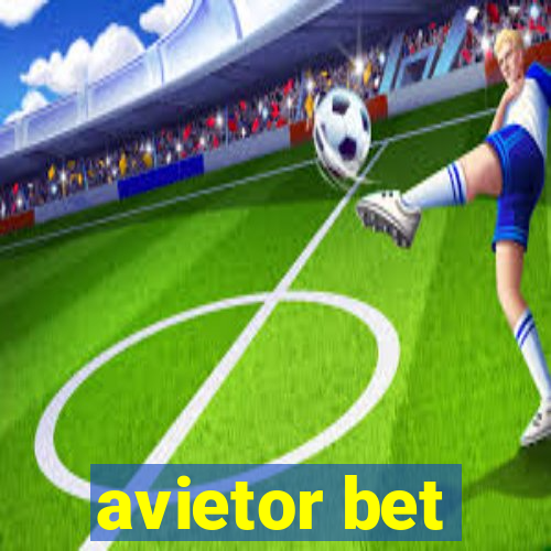 avietor bet