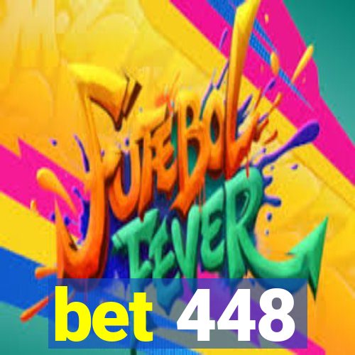 bet 448