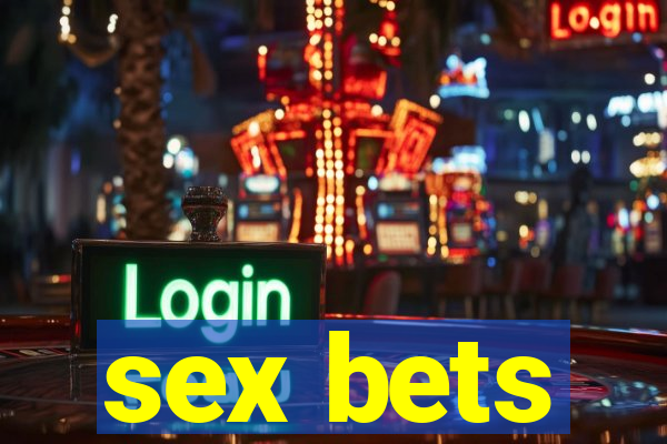 sex bets