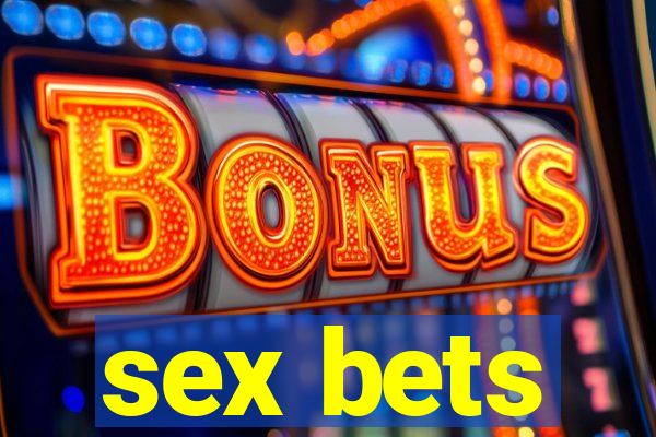 sex bets