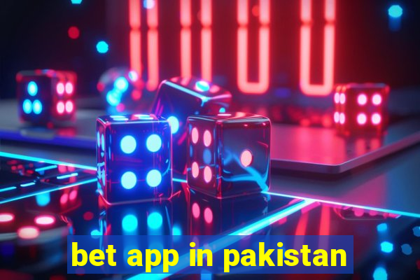 bet app in pakistan