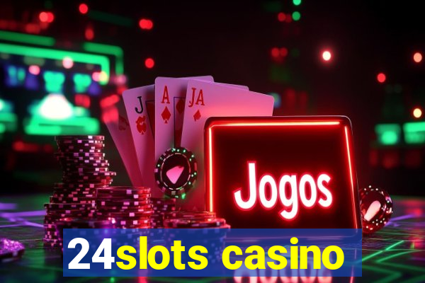 24slots casino