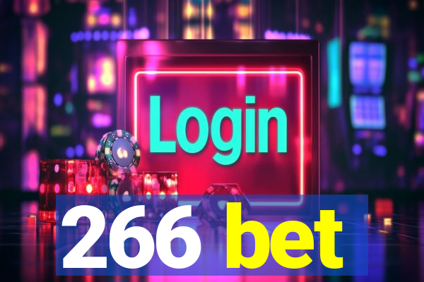 266 bet