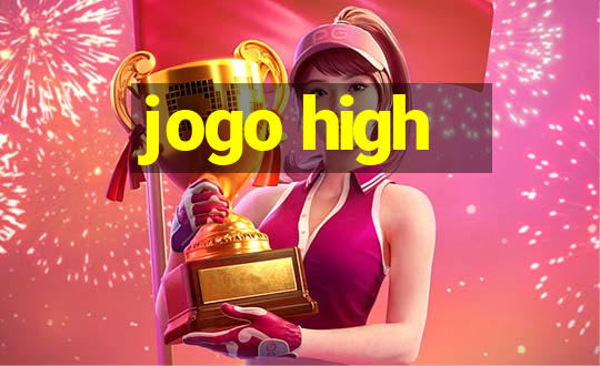 jogo high