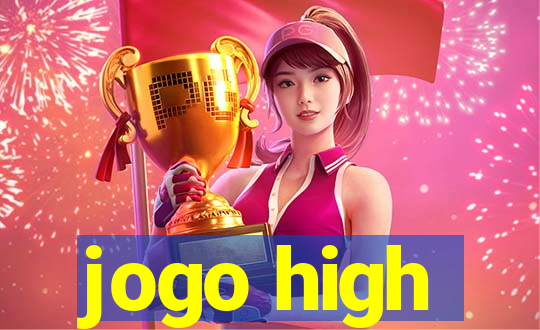 jogo high