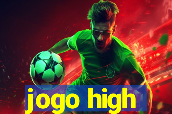 jogo high