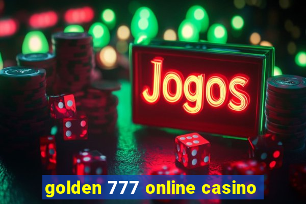 golden 777 online casino