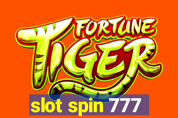 slot spin 777