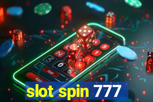 slot spin 777