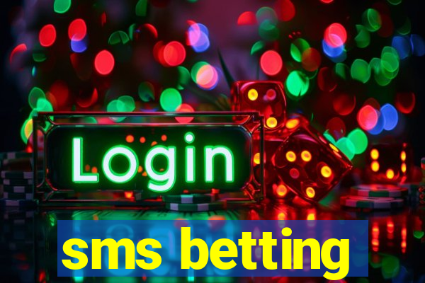 sms betting