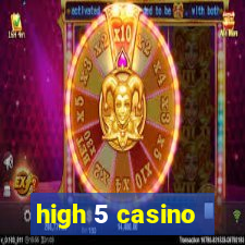 high 5 casino