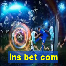 ins bet com