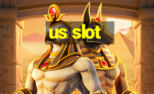 us slot