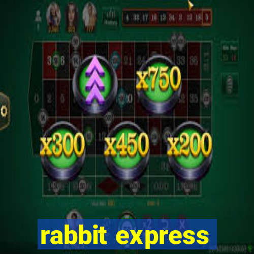 rabbit express