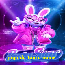 jogo do touro nome