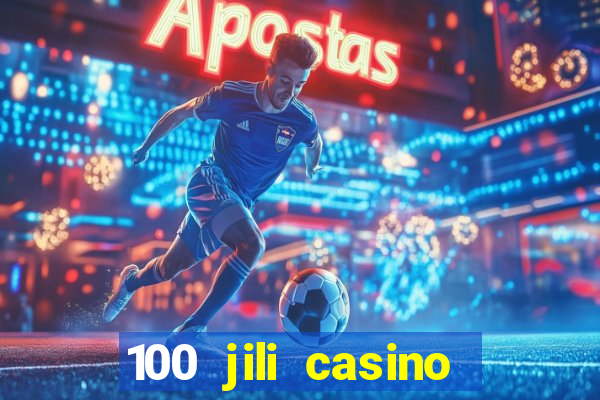 100 jili casino login philippines