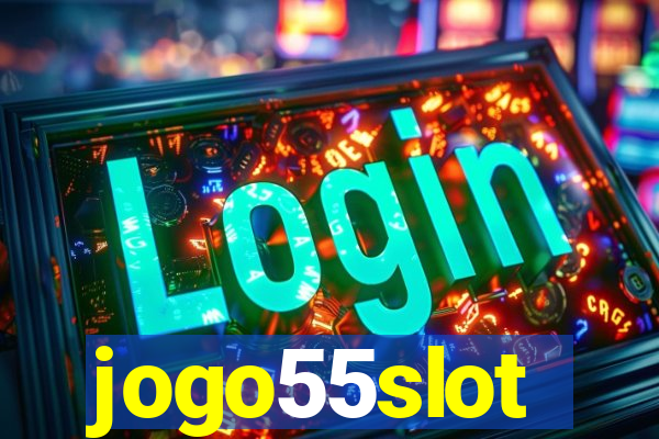 jogo55slot