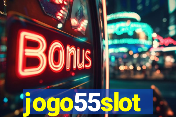 jogo55slot