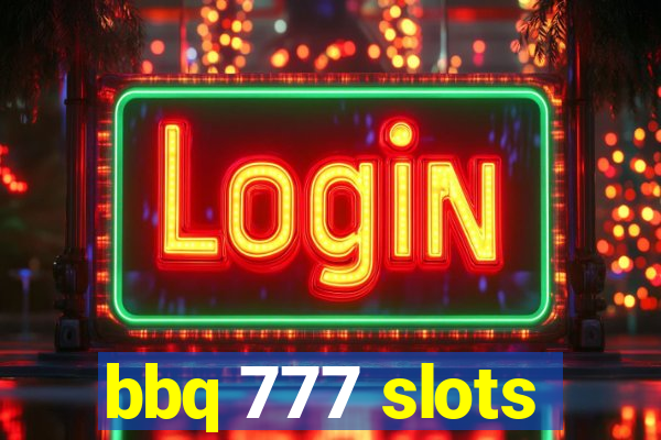 bbq 777 slots