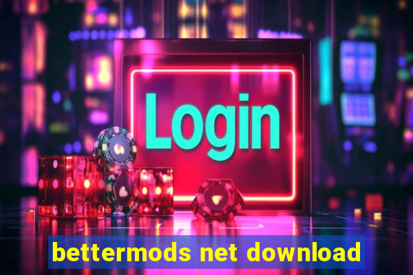 bettermods net download