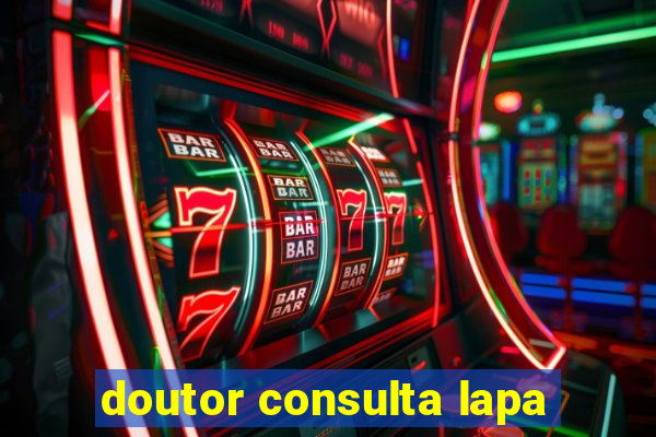 doutor consulta lapa