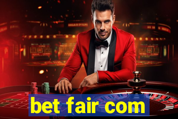 bet fair com