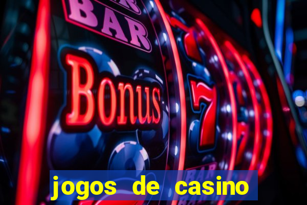 jogos de casino gratis 2022