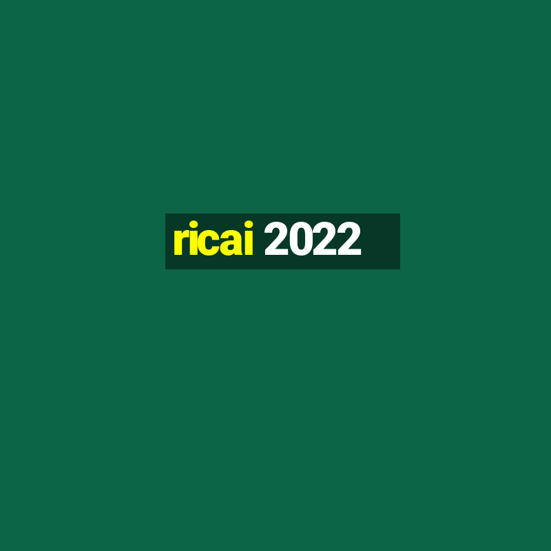 ricai 2022