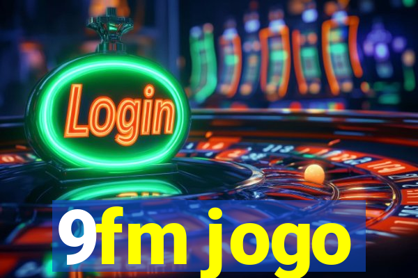 9fm jogo