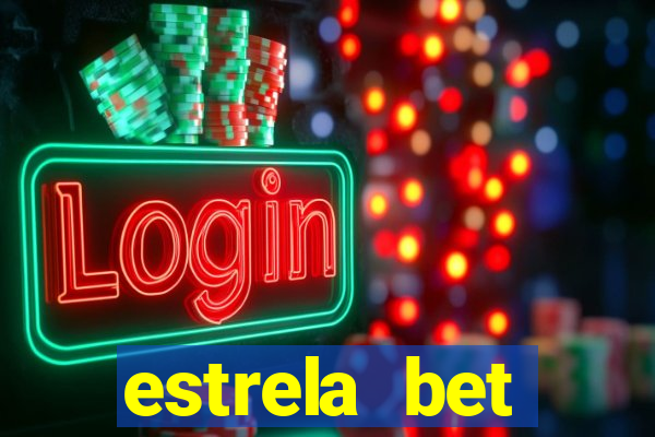 estrela bet aplicativo baixar