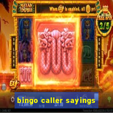 bingo caller sayings