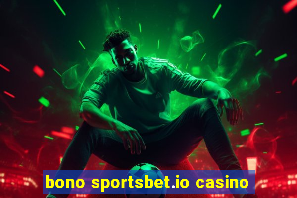 bono sportsbet.io casino