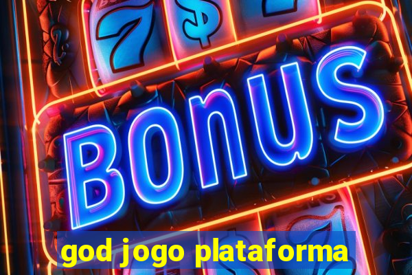 god jogo plataforma