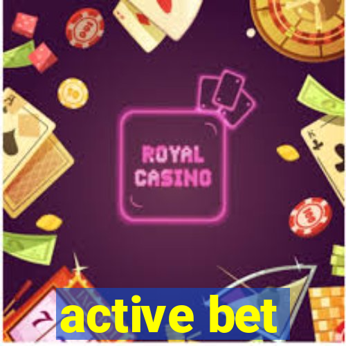 active bet