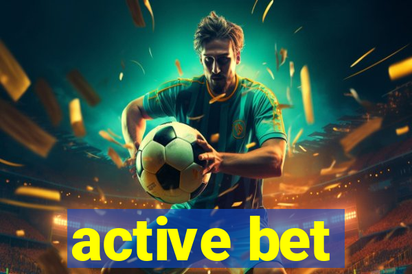 active bet