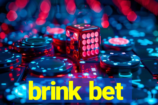 brink bet